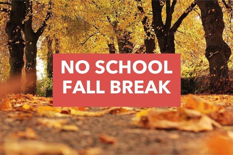 Fall Break No School 