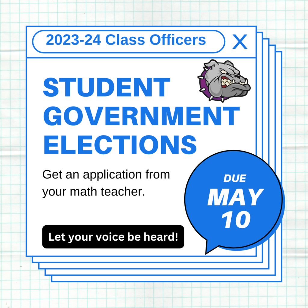 Applications for class officers for the 2023-24 school year are now being accepted.  Please see your math teacher for an application and return it by May 10.